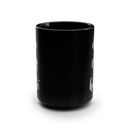 Die, Cry, Hate - Ceramic Mug 15oz (Black)